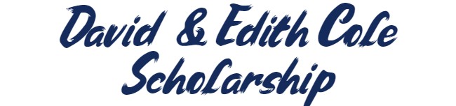 David and Edith Cole Scholarship 